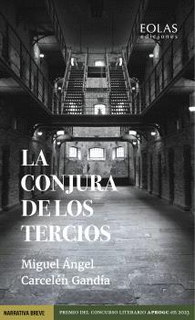 LA CONJURA DE LOS TERCIOS