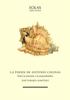 POESÍA DE ANTONIO COLINAS, LA