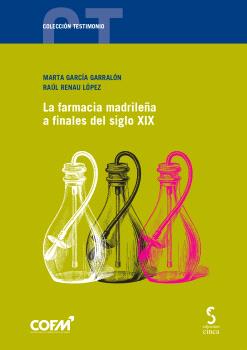 FARMACIA MADRILEÑA A FINALES DEL SIGLO XIX, LA