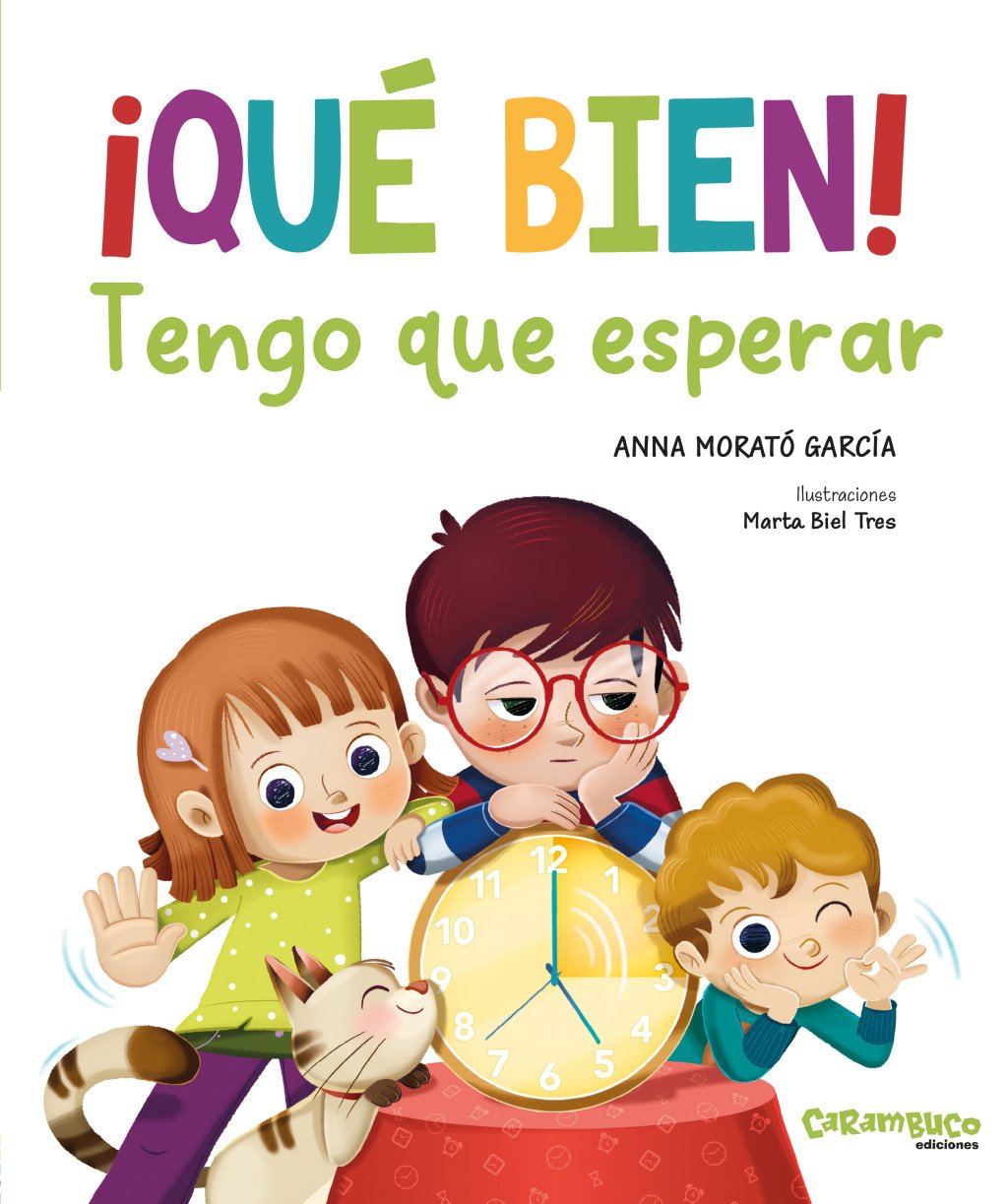 QUÉ BIEN! TENGO QUE ESPERAR