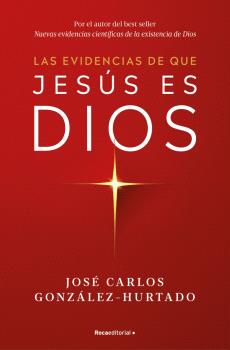 EVIDENCIAS DE QUE JESUS ES DIOS, LAS