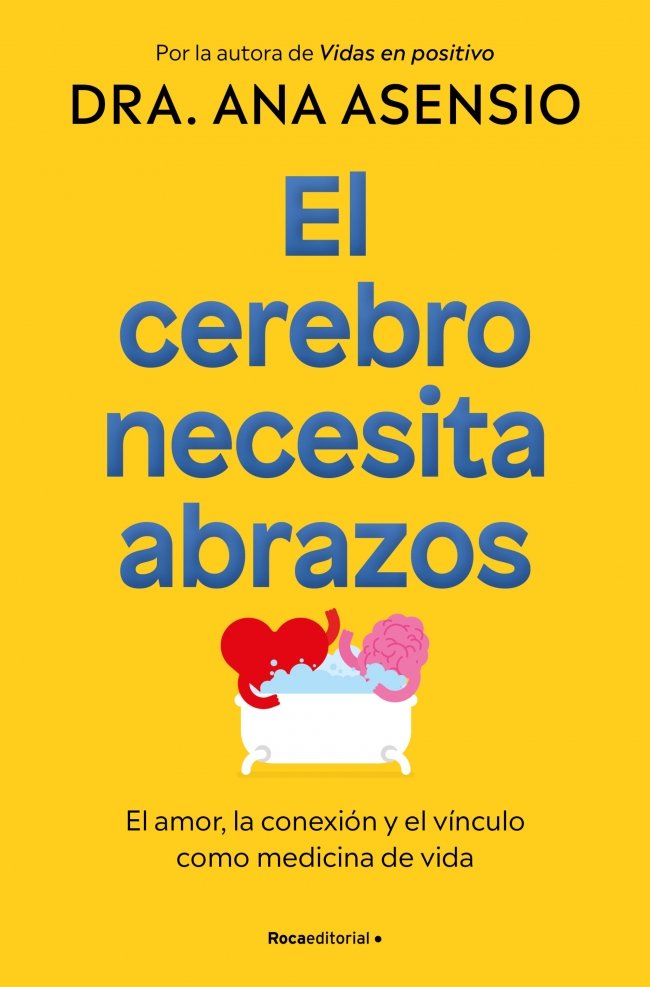 CEREBRO NECESITA ABRAZOS, EL