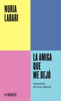 AMIGA QUE ME DEJÓ, LA  (SERIE ENDEBATE)