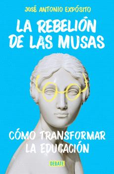 REBELIÓN DE LAS MUSAS, LA