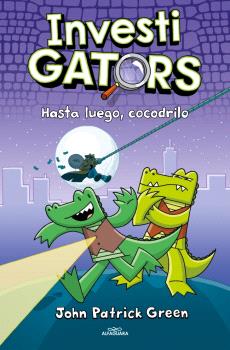 INVESTIGATORS 3 - HASTA LUEGO, COCODRILO