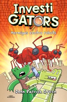 INVESTIGATORS 4 - HORMIGAS CONTRA ROBOTS