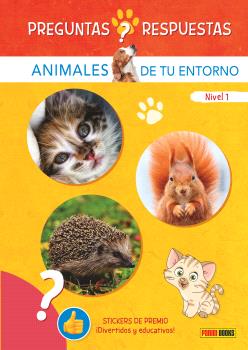 PREGUNTAS Y RESPUESTAS. ANIMALES DE TU ENTORNO
