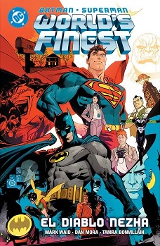 DC PREMIERE AMANECER DE DC. BATMAN/SUPERMAN. WORLD'S FINEST 1. EL DIABLO NEZHA