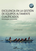EXCELENCIA EN LA GESTIÓN DE EQUIPOS ALTAMENTE CUALIFICADOS