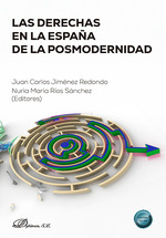 DERECHAS EN LA ESPAÑA DE LA POSMODERNIDAD, LAS