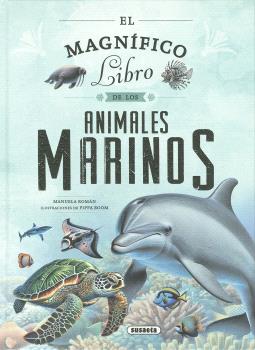 MAGNIFICO LIBRO DE LOS ANIMALES MARINOS, EL