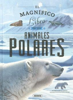 MAGNIFICO LIBRO DE ANIMALES POLARES, EL