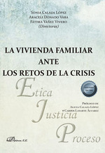 VIVIENDA FAMILIAR ANTE LOS RETOS DE LA CRISIS, LA