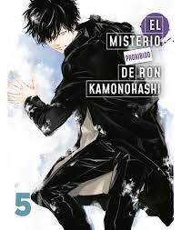 EL MISTERIO PROHIBIDO DE RON KAMONOHASHI N.5