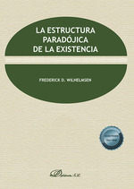 ESTRUCTURA PARADÓJICA DE LA EXISTENCIA, LA