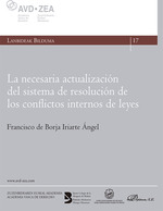 NECESARIA ACTUALIZACIÓN DEL SISTEMA DE RESOLUCIÓN DE LOS CONFLICTOS INTERNOS DE LEYES, LA