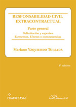 RESPONSABILIDAD CIVIL EXTRACONTRACTUAL. PARTE GENERAL