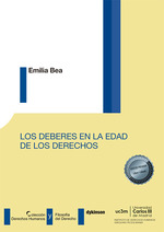 DEBERES EN LA EDAD DE LOS DERECHOS, LOS
