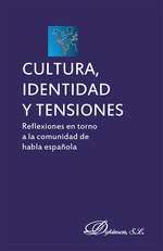 CULTURA, IDENTIDAD Y TENSIONES