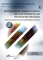 REPERCUSIONES JURÍDICO-CIVILES DE LA ACTIVIDAD DE LOS ‘INFLUENCERS' DIGITALES