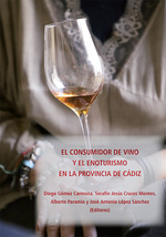 CONSUMIDOR DE VINO Y EL ENOTURISMO EN LA PROVINCIA DE CÁDIZ, EL
