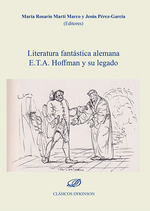 LITERATURA FANTÁSTICA ALEMANA E.T.A. HOFFMAN Y SU LEGADO