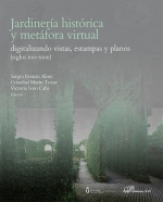 JARDINERÍA HISTÓRICA Y METÁFORA VIRTUAL