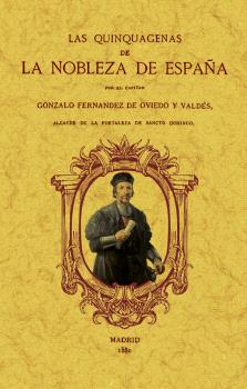 QUINQUAGENAS DE LA NOBLEZA DE ESPAÑA, LAS