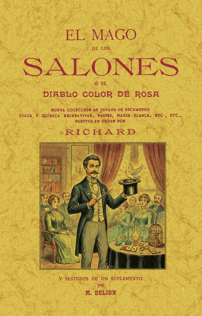 MAGO DE LOS SALONES O EL DIABLO COLOR DE ROSA, EL