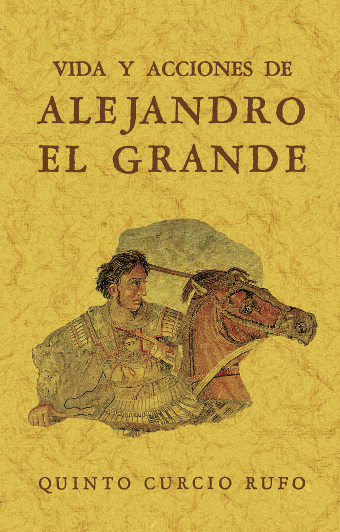 VIDA Y ACCIONES DE ALEJANDRO EL GRANDE (2T1V)