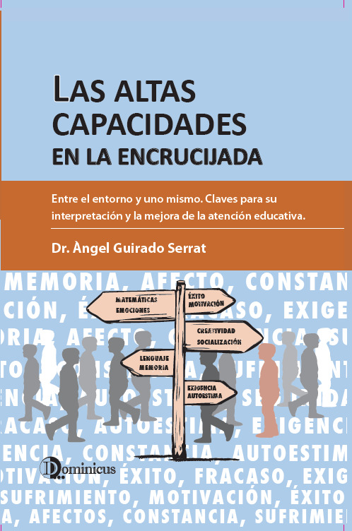 ALTAS CAPACIDADES EN LA ENCRUCIJADA, LAS