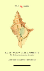 ESTACIÓN MÁS ARDIENTE, LA