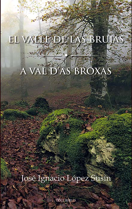 VALLE DE LAS BRUJAS / A VAL D'AS BROXAS, EL