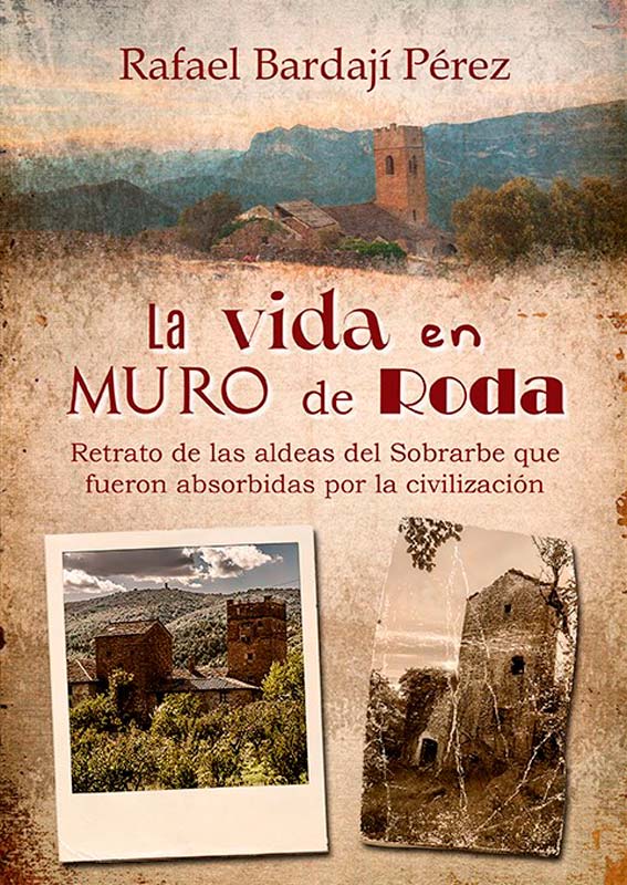 VIDA EN MURO DE RODA, LA