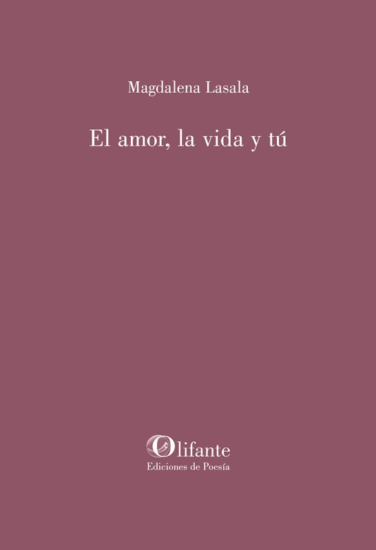 AMOR, LA VIDA Y TÚ, EL