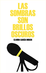 SOMBRAS SON LOS BRILLOS OSCUROS, LAS