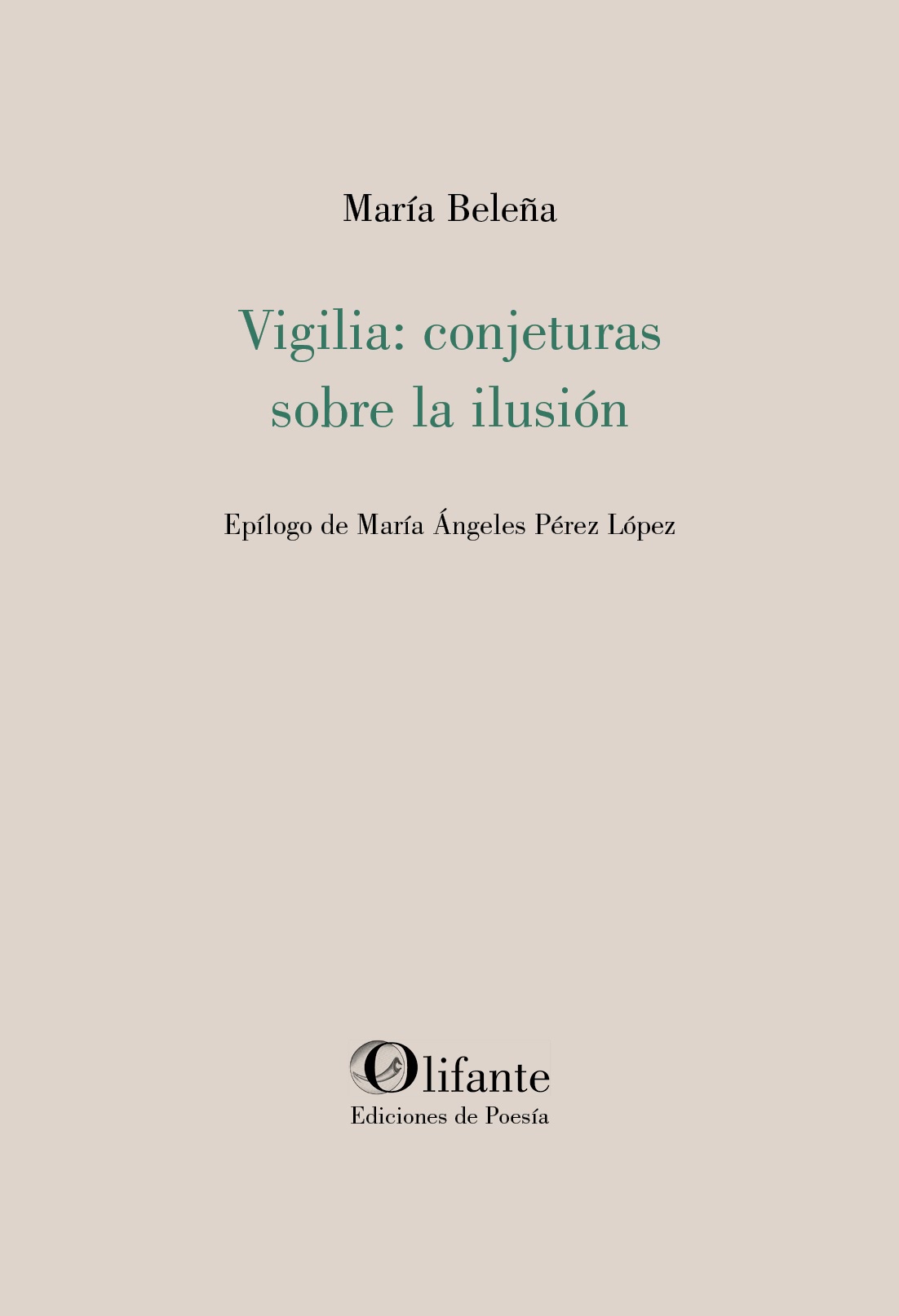 VIGILIA: CONJETURASSOBRE LA ILUSIÓN