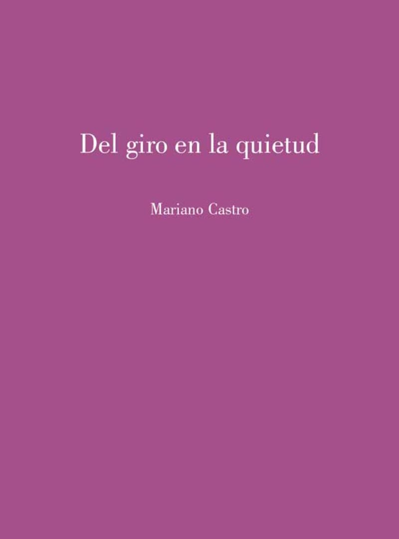 DEL GIRO EN LA QUIETUD