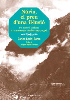NÚRIA, EL PREU D'UNA IL·LUSIÓ