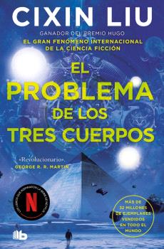 PROBLEMA DE LOS TRES CUERPOS, EL  (TRILOGÍA DE LOS TRES CUERPOS 1)