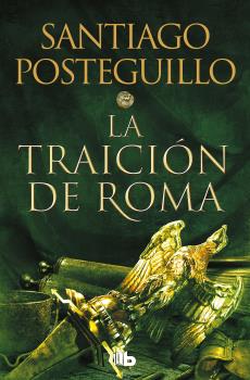 TRAICIÓN DE ROMA, LA (TRILOGÍA AFRICANUS 3)