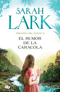 RUMOR DE LA CARACOLA, EL  (TRILOGÍA DEL FUEGO 2)