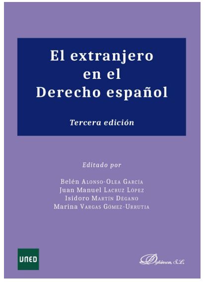 EXTRANJERO EN EL DERECHO ESPAÑOL, EL 3ª ED. 2019