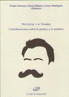 NIETZSCHE Y SU SOMBRA. CONSIDERACIONES SOBRE LO POETICO Y LO ARTISTICO