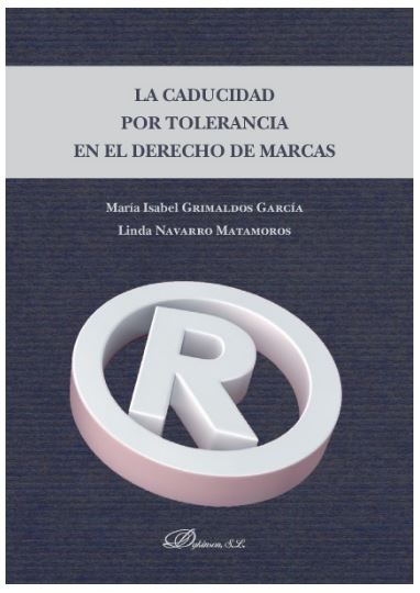 CADUCIDAD POR TOLERANCIA EN EL DERECHO DE MARCAS, LA