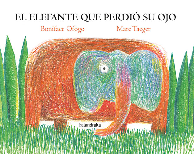 ELEFANTE QUE PERDIÓ SU OJO, EL