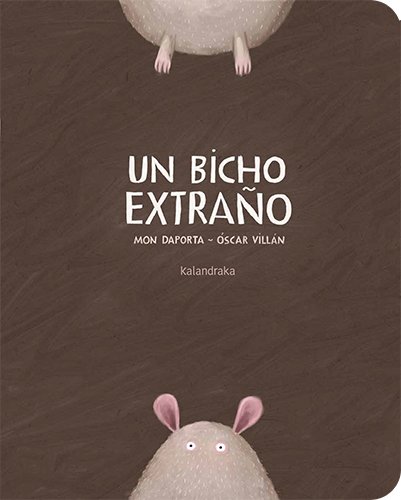 UN BICHO EXTRAÑO (FORMATO GRANDE)