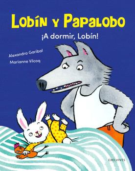 ¡A DORMIR, LOBÍN!