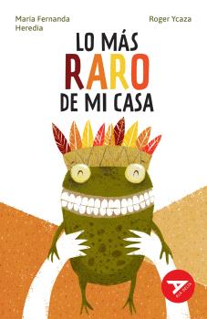 LO MÁS RARO DE MI CASA