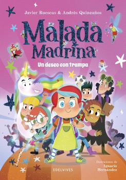 MALADA MADRINA : UN DESEO CON TRAMPA